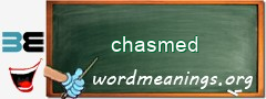 WordMeaning blackboard for chasmed